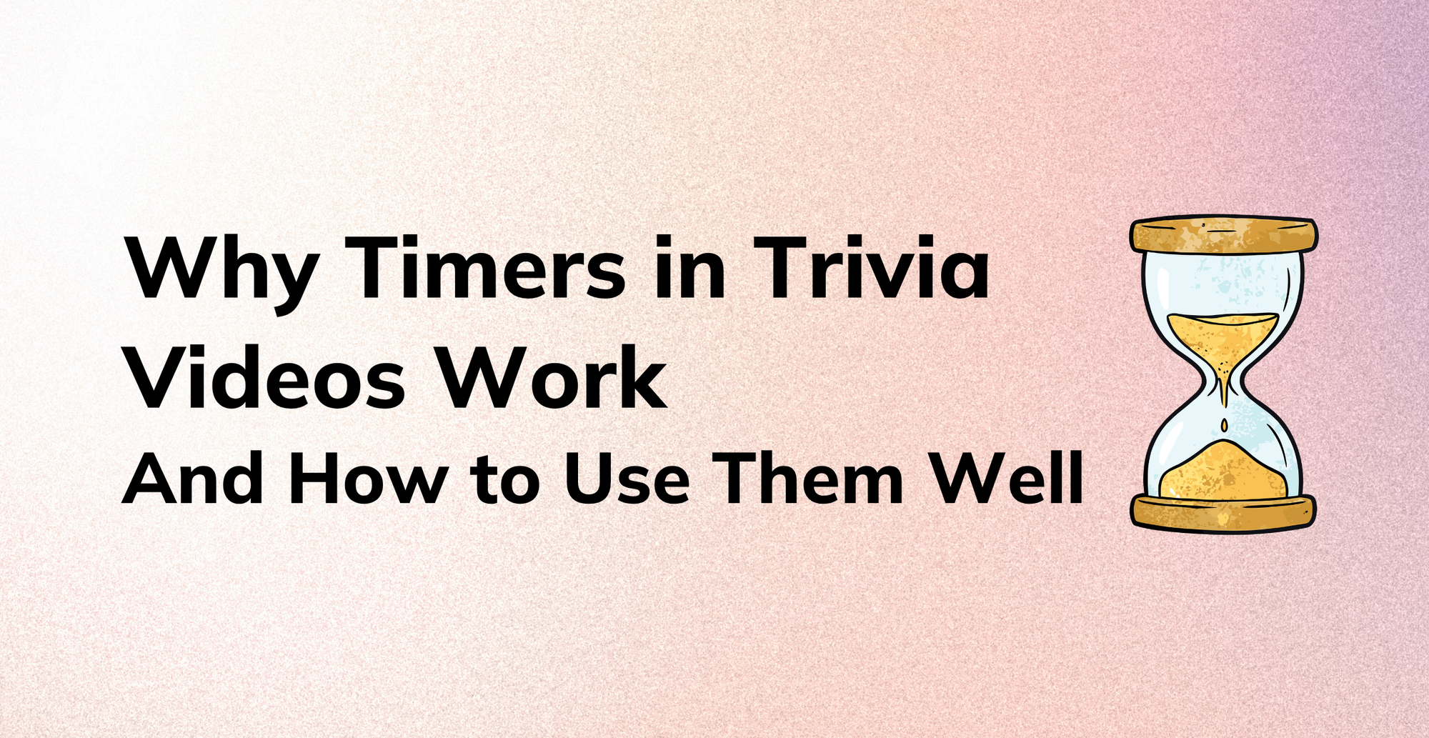 Why Timers in Trivia Videos Work (And How to Use Them Well)