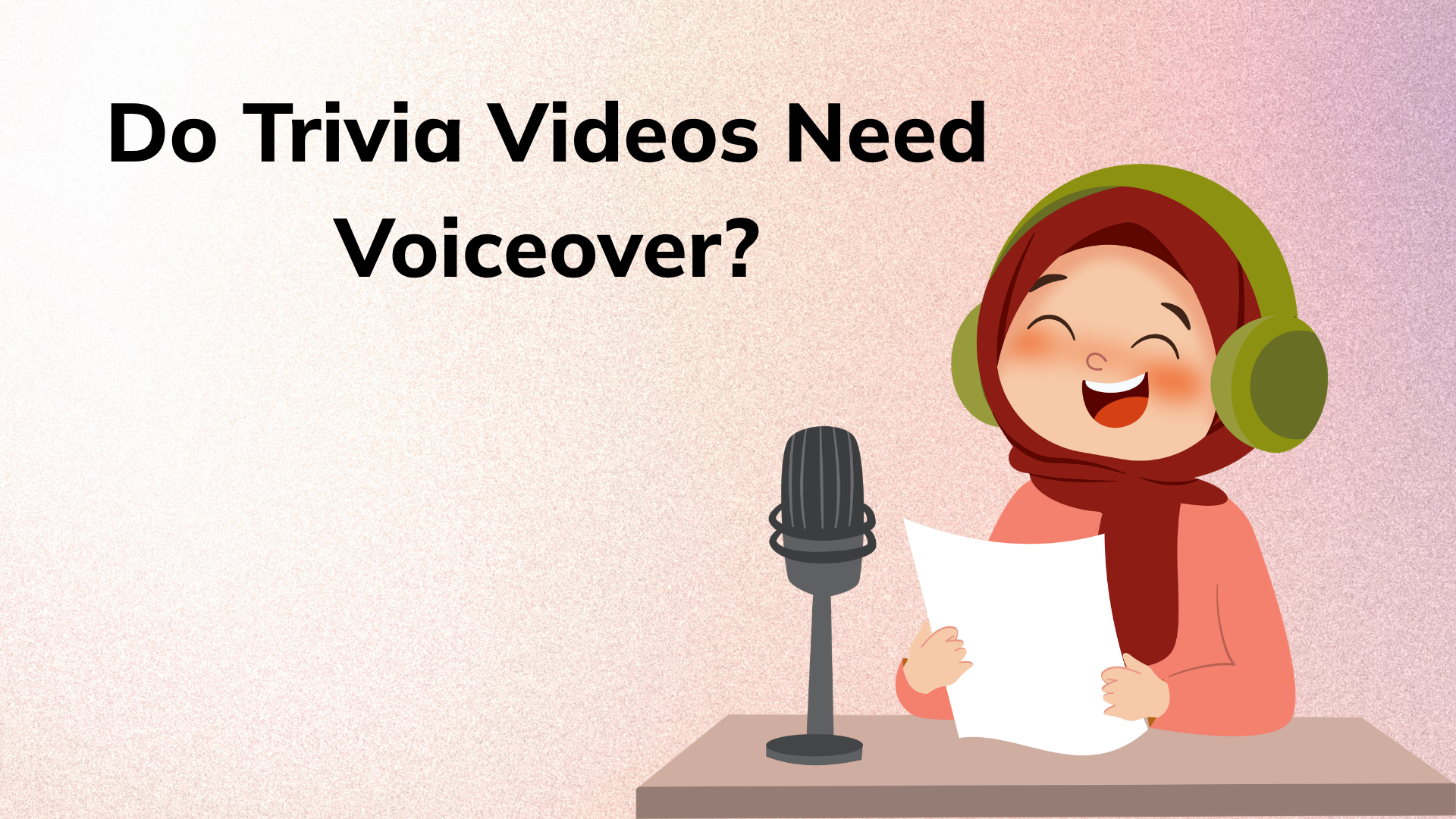 Do Trivia Videos Need Voiceover? When It Helps and When It Hurts