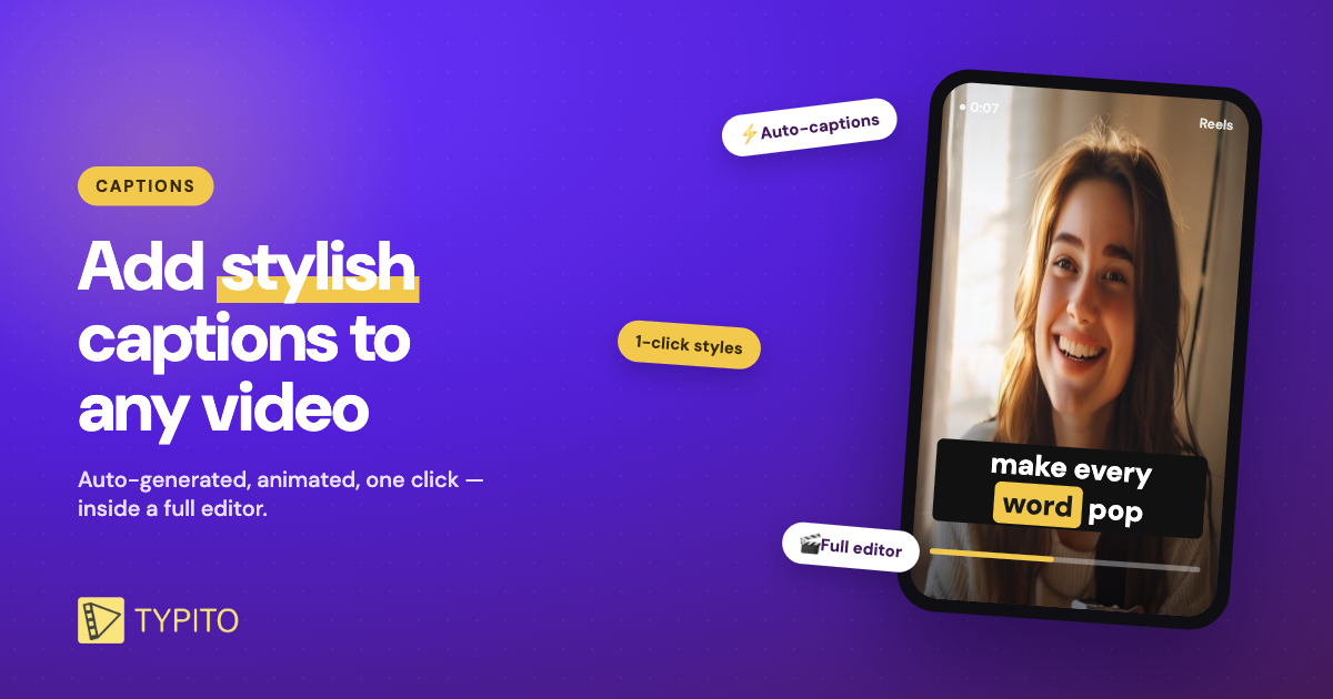 Add stylish captions to any video with Typito