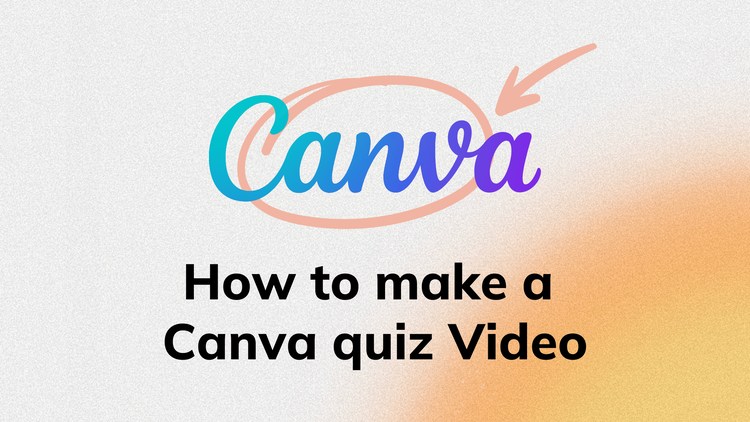 How to make a Canva quiz video