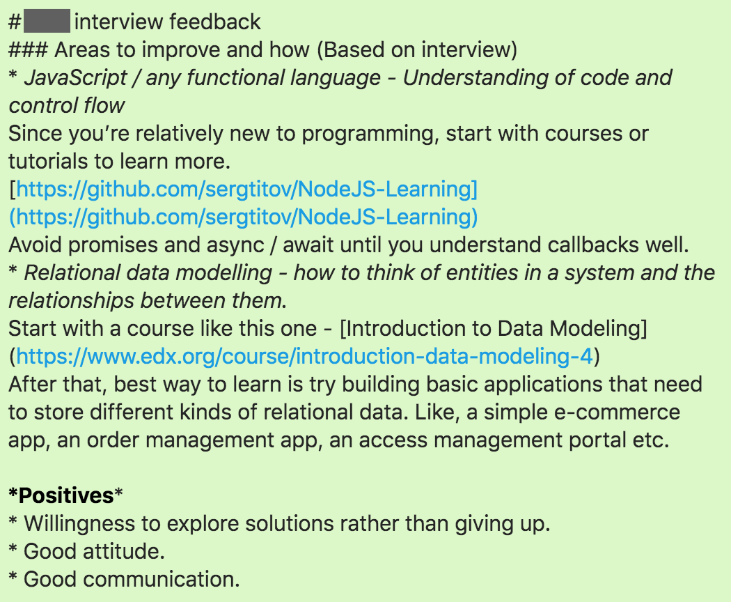 Here's a summary of feedback that we shared with a candidate who didn't make it after the interviews