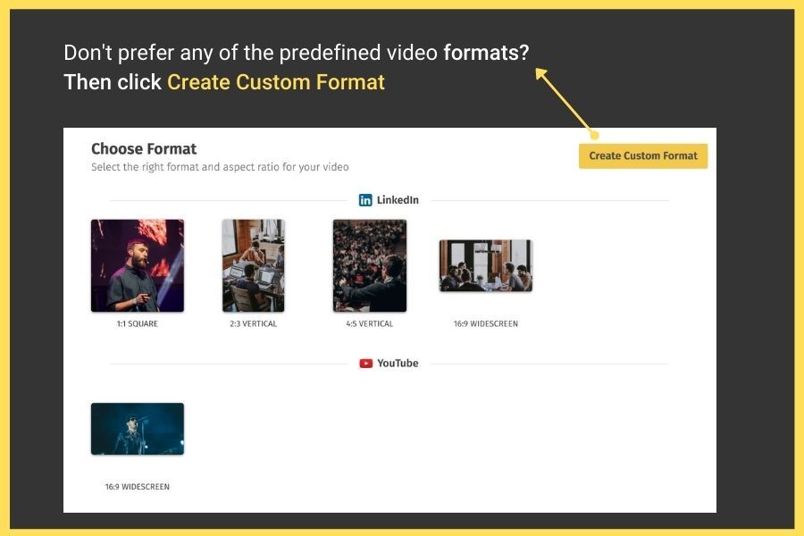 How to Make a Video Online for Free Quickly and Easily: Step 2 You can also create a custom format.
